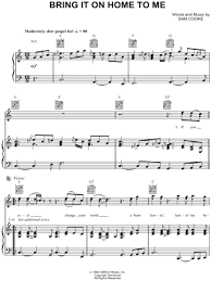 Sam Cooke Bring It On Home To Me Sheet Music In C Major Transposable Download Print Sku Mn0069075