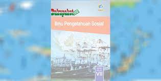 Download buku siswa dan guru kelas 7 smp k13 revisi 2018. Materi Ips Kelas 7 Kurikulum 2013 Revisi 2017