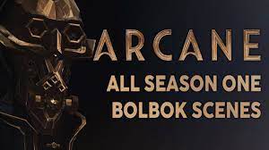 ARCANE Season One ALL BOLBOK scenes - YouTube