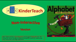 Many of the activities also support the domain: Alphabet Under Construction Non Interactive Read Aloud Youtube