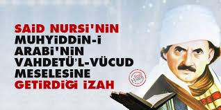 .aşk sözleri diriliş muhyiddin i̇bni arabi i̇lham veren mesajları endülüslü i̇bnül arabi alıntıları. Said Nursi Nin Muhyiddin I Arabi Nin Vahdetu L Vucud Meselesine Getirdigi Izah