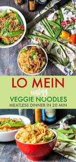 Rice noodles are a light and healthy alternative to heavy pastas and wonderful in stir fries, hot soups, and cold salads. Lo Mein Using Vegetable Noodles 20 Minutes For An Easy Vegetarian Dinner Recipe Veggie Noodles Recipes Healthy Noodle Recipes Tasty Vegetarian Recipes