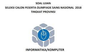 Nilai ani lebih tinggi nilai ian. Soal Dan Pembahasan Soal Osp Komputer Informatika 2018 Folder Ksn