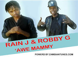 Rain J Robby G Awe Mammy Zambiantunes Com