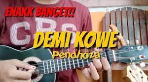 C tak buktekke kowe ojo mbedo ati f. Chords For Demi Kowe Pendhoza Cover Ukulele By Raka Channel