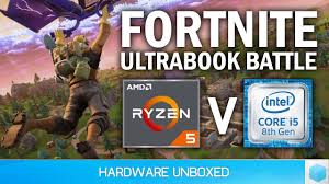 Intel hd 4000 on pc or intel iris pro 5200 or equivalent amd gpu on mac processor: Ultrabook Fortnite Battle Amd Ryzen 5 2500u Vs Intel Core I5 8250u Youtube