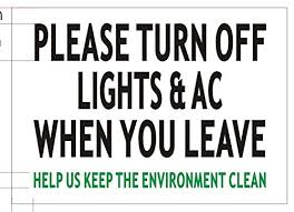 Download in under 30 seconds. Please Turn Off Light A C When You Leave Sign White Aluminium 2 5x3 5 Amazon Com Industrial Scientific