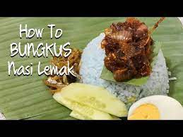 Rujukan video untuk tunjuk ajar resepi sambal nasi lemak. How To Bungkus Nasi Lemak Youtube