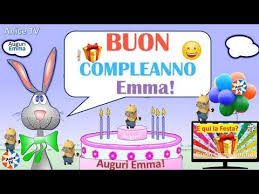 Buon Compleanno Emma Auguri Youtube Buon Compleanno Auguri Di Buon Compleanno Compleanno