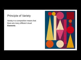 The first two, previously mentioned, are harmony and unity. Principles Of Art Variety And Unity Youtube