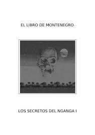 The white man needs the negro to free him from his guilt (1967/1986b, p. El Libro De Montenegro Los Secretos Del Nganga I
