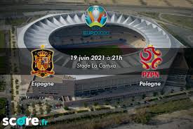 Luka modric va retrouver lundi (18 h) avec la croatie en 8e de finale de l'euro une espagne en plein renouveau,. Euro 2021 Espagne Pologne Enjeux Compos Probables Chaine Du Match