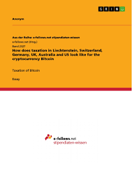 Germany has provided legal clarity on the status of bitcoin and other cryptocurrencies. How Does Taxation In Liechtenstein Switzerland Germany Uk Grin