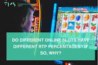 Do different online slots have different RTP percentages? If so ...