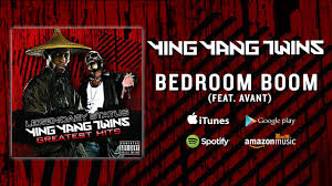 Ying Yang Twins Bedroom Boom Feat Avant Youtube