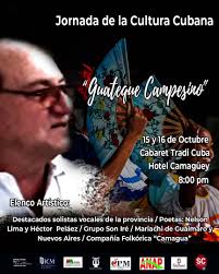 En saludo a la Jornada de la Cultura Cubana se celebrará los días 15 y 16  de Octubre en el Cabaret Tradi #Cuba del #HotelCamagüey el "Guateque  Campesino", siempre a partir de