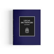 Law Dictionary: A Comprehensive Guide to Legal Terminology