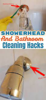 Bathroom And Shower Head Cleaning Hacks Cleaning Hacks Cleaning Faucets Shower Heads