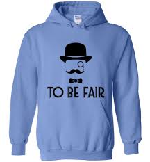 I never claimed to be a lady. To Be Fair Letterkenny Hoodie Absurd Ink