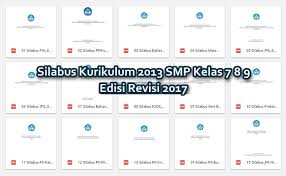 Tentunya para pembaca sekalian mengetahui bahwa silabus merupakan komponen penting dalam mengajar. Silabus Kurikulum 2013 Smp Kelas 7 8 9 Edisi Revisi Terbaru Arsip Berkas Edukasi