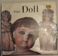 4101) THE DOLL Text by Carl Fox red velvet (HB, DJ) 1970's Collector book  Histor