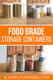 Fda approved for food contact? Food Grade Storage Containers Guidelines For What Is Safe Food Storage