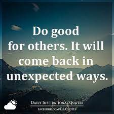 Do Good For Others It Will Come Back In Unexpected Ways Meaning In Malayalam Trending Daily Inspiration Quotes Inspirational Quotes Quotes