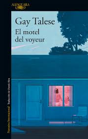 El motel del voyeur by Gay Talese | Goodreads