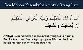 Tiada yang dapat menyembuhkan penyakit kecuali kau dengan kesembuhan yang tidak menyisakan rasa nyeri. 5 Doa Mohon Kesembuhan Untuk Segala Penyakit Mustajab Doa Niat Sholat