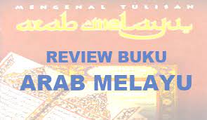Menteri urusan agama pada departemen perdana menteri malaysia. Contoh Review Buku Mengenal Tulisan Arab Melayu Infosalapan Com