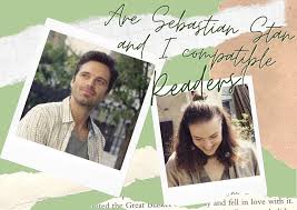 Are Sebastian Stan And I Compatible Readers Life And Other Disasters