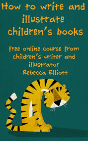 Retro Doodler Rebecca Elliott How To Write And Illustrate A Picture Book Part 1 Of 6 Writing Kids Books Writing Childrens Books Writing Picture Books