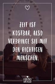 Visual Statements Zeit Ist Kostbar Also Verbringe Sie Mit Den Richtigen Menschen Spruche Zitate Zitate Zeit Zeit Mit Der Familie Zitate So Wahr Zitate