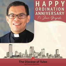 Happy Ordination Anniversary to Fr. Juan Grajeda. We thank you and wish you  continued blessings as you serve our diocese.