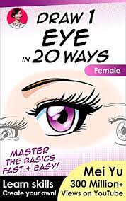 Check spelling or type a new query. Draw 1 Eye In 20 Ways Female Learn How To Draw Anime Manga Eyes Drawing Book Draw 1 In 20 7 Kindle Edition By Yu Mei Arts Photography Kindle Ebooks Amazon Com