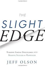 Epub The Slight Edge Turning Simple Disciplines Into Massive Success And Happiness By Jeff Olson In 2020 The Slight Edge Personal Growth Books Best Self Help Books