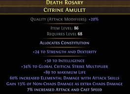 So it looks as if the person has developed a chalky or waxy appearance. Death Rosary Citrine Amulet Pathofexile