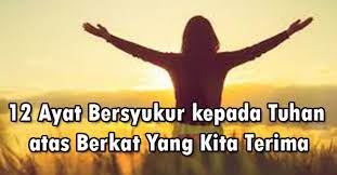 Jika lawan bicara adalah teman sebaya yg sudah akrab dengan kita. 12 Ayat Bersyukur Kepada Tuhan Atas Berkat Yang Kita Terima