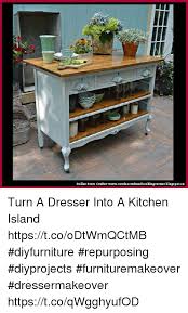 We did not find results for: Dollar Store Crafter Wwwcowiescraftandcookingcornerblogspotca Turn A Dresser Into A Kitchen Island Httpstcoodtwmqctmb Diyfurniture Repurposing Diyprojects Furnituremakeover Dressermakeover Httpstcoqwgghyufod Meme On Me Me