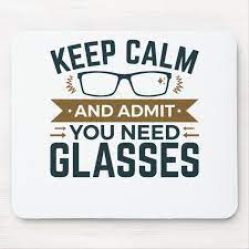 Optometrist Keep Calm Admit You Need Glasses Mouse Pad Zazzle Com In 2021 Doctor Business Cards Optometrist Optometry Humor