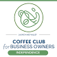 Indy Coffee Club for Business Owners