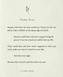 Crazy Love Lang Leav Lang Leav Quotes Words Poem Quotes