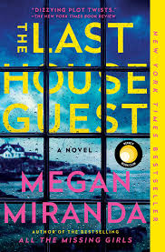 For a tiny cottage in a tiny town, this place sure will see lots of baggage. The Last House Guest By Megan Miranda