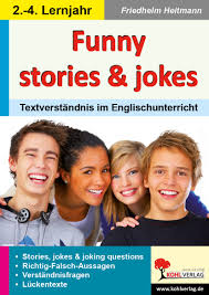 5 short story jokes guaranteed to make you laugh. Funny Stories Jokes Textverstandnis Im Englischunterricht