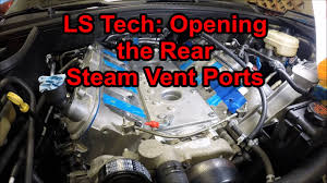 Maybe you would like to learn more about one of these? Ls Tech Opening Up The Rear Steam Vent Ports Youtube