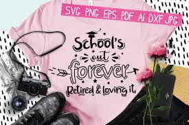 Svg animation with text tutorial | html css. Schools Out Forever Retired And Loving Graphic By Araysvg Creative Fabrica