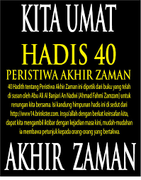 Hal ini sebagaimana termaktub dalam riwayat shahih dari sahabat. Buku 40 Hadis Peristiwa Akhir Zaman Gambar Islami