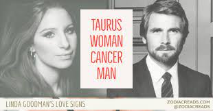 The type of woman cancer needs. Taurus Woman And Cancer Man Love Compatibility Linda Goodman