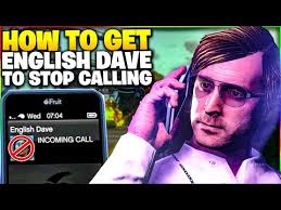 How to get English Dave to stop calling you in GTA 5 Online! (2022)