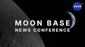 Moon Base News Conference May 26, 2026